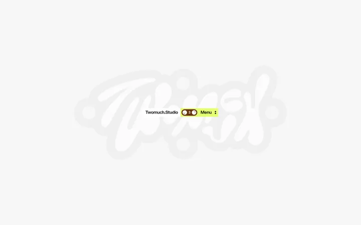 TWOMUCH.STUDIO 首屏截图